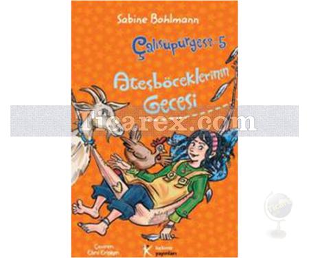 Çalı Süpürgesi 5 | Ateşböceklerinin Gecesi | Sabine Bohlmann - Resim 1