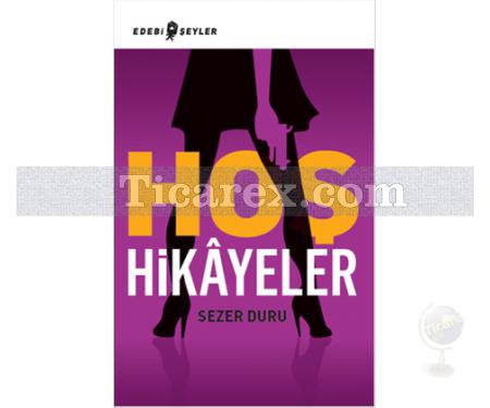 Hoş Hikayeler | Sezer Duru - Resim 1