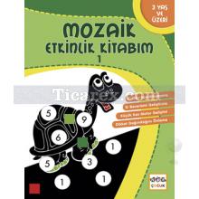 Mozaik Etkinlik Kitabım 1 | Kolektif