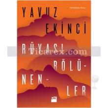 Rüyası Bölünenler | Yavuz Ekinci