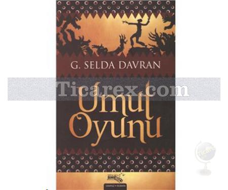 Umut Oyunu | G. Selda Davran - Resim 1