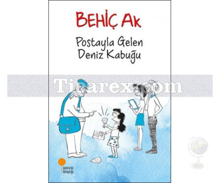 Postayla Gelen Deniz Kabuğu | Behiç Ak - Resim 1