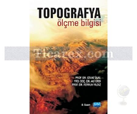 Topografya Ölçme Bilgisi | Ferruh Yıldız, Ali Erdi, Cevat İnal - Resim 1