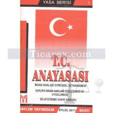 T.C. Anayasası - Bilgi Edinme Hakkı Kanunu | Kolektif