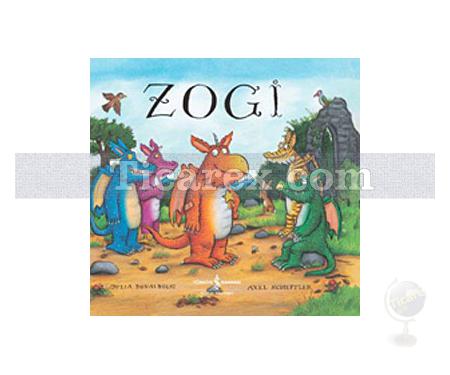 Zogi | Axel Scheffler, Julia Donaldson - Resim 1