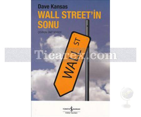 Wall Street'in Sonu | Dave Kansas - Resim 1
