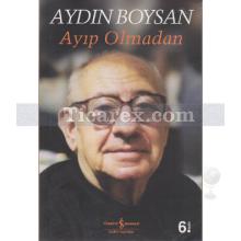 Ayıp Olmadan | Aydın Boysan