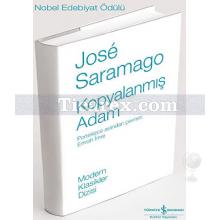 Kopyalanmış Adam | (Ciltli) | José Saramago