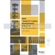 Beni Akkuyularda Merdivensiz Bıraktın | Türkiye'nin Nükleerle İmtihanı | Filiz Yavuz