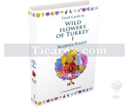 Wild Flowers of Turkey 1 | L. Yasemin Konuralp - Resim 1