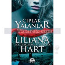Çıplak Yalanlar | Liliana Hart