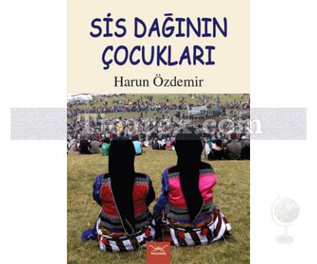 Sis Dağının Çocukları | Harun Özdemir - Resim 1