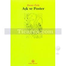 Aşk Ve Poster | Demir Özlü
