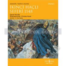 İkinci Haçlı Seferi 1148 | David Nicolle