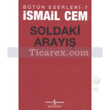 Soldaki Arayış | İsmail Cem