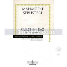 Gülşen-i Raz - Metni ve Şerhi | Mahmud-i Şebüsteri