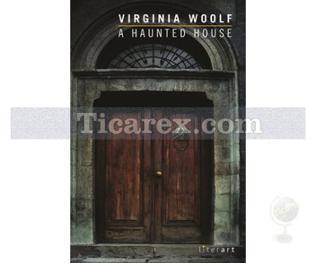A Haunted House | Virginia Woolf - Resim 1