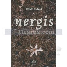 Nergis | Turgut Ulucan