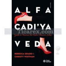Alfa Cadı'ya Veda | Rebecca Grado, Christy Whitman