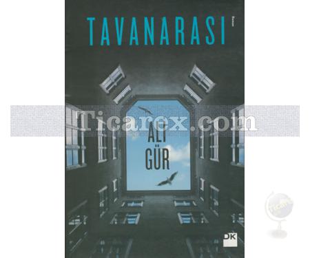 Tavanarası | Ali Gür - Resim 1