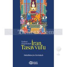 İran Tasavvufu | Abdulhüseyin Zerrinkub
