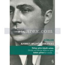 Ahmet Muhip Dıranas Şiirler | Ahmet Muhip Dıranas