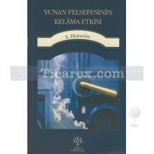 Yunan Felsefesinin Kelama Etkisi | S. Horovitz