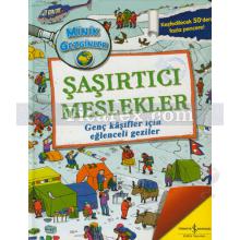 Şaşırtıcı Meslekler | Minik Gezginler | Lonely Planet