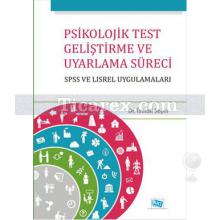 Psikolojik Test Geliştirme ve Uyarlama Süreci | İsmail Seçer