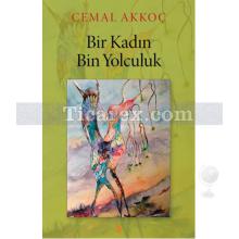 bir_kadin_bin_yolculuk