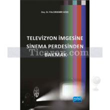 televizyon_imgesine_sinema_perdesinden_bakmak
