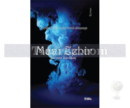 Mavi Zehir | İncinur Karakoç - Resim 1
