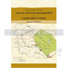 yalvas_meydan_muharebesi_ve_kasikcibeli_zaferi