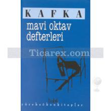 Mavi Oktav Defterleri | Franz Kafka