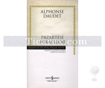 Pazartesi Hikâyeleri | Alphunse Daudet - Resim 1