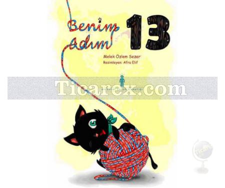 Benim Adım 13 | Melek Özlem Sezer - Resim 1