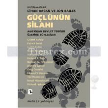 Güçlünün Silahı | Cihan Aksan