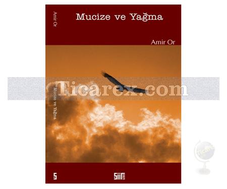 Mucize ve Yağma | Müesser Yeniay - Resim 1