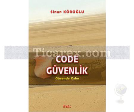 Code Güvenlik | Sinan Köroğlu - Resim 1