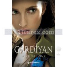 Gardiyan | Michelle Zink