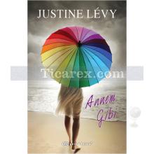 Annem Gibi | Justine Levy