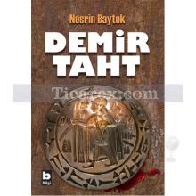 Demir Taht | Nesrin Baytok