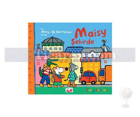 Maisy Şehirde | Lucy Cousins - Resim 1