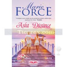 Aşka Düşünce | Marie Force