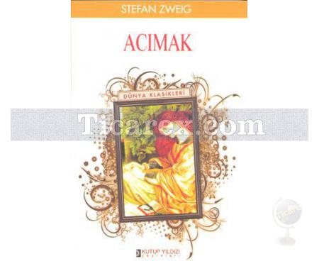 Acımak | Stefan Zweig - Resim 1