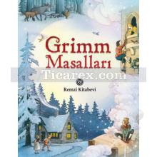 Grimm Masalları | Grimm Kardeşler ( Jacob Grimm / Wilhelm Grimm )