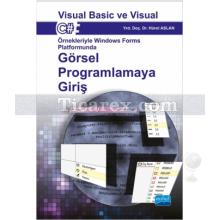 Görsel Programlamaya Giriş | Hürol Aslan