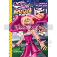 Barbie Prenses'in Süper Gücü - Çıkartmalı Öykü Kitabı | Kolektif