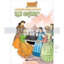 İyi Eşler | Louisa May Alcott