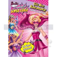 Barbie Prenses'in Süper Gücü | Kolektif